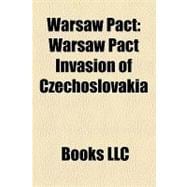 Warsaw Pact : Sinatra Doctrine, Warsaw Pact Invasion of Czechoslovakia, Soviet Reaction to the Polish Crisis Of 1980-1981