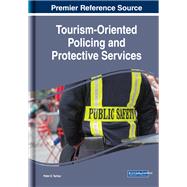 Tourism-Oriented Policing and Protective Services