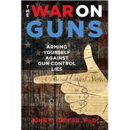 The War on Guns