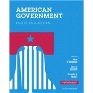 American Government Roots and Reform, 2012 Election Edition