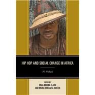 Hip Hop and Social Change in Africa Ni Wakati