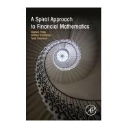 A Spiral Approach to Financial Mathematics