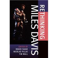 Rethinking Miles Davis