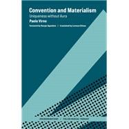 Convention and Materialism Uniqueness without Aura