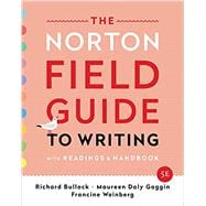 The Norton Field Guide to Writing: with Readings and Handbook (Fifth Edition),9780393655803