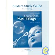 Student Study Guide To Accompany Educational Psychology: Effective Teaching, Effective Learning