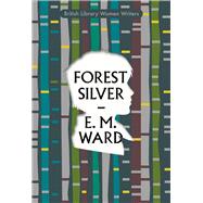 Forest Silver A Lake District Story