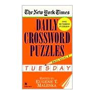 New York Times Daily Crossword Puzzles (Tuesday), Volume I