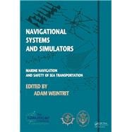 Navigational Systems and Simulators: Marine Navigation and Safety of Sea Transportation