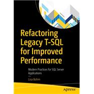 Refactoring Legacy T-sql for Improved Performance