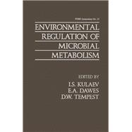 Environmental Regulation of Microbial Metabolism