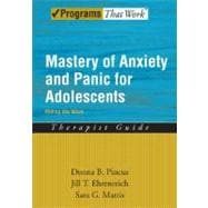 Mastery of ANxiety and Panic for Adolescents Riding the Wave, Therapist Guide