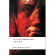 The Tragedy of Coriolanus The Oxford Shakespeare The Tragedy of Coriolanus