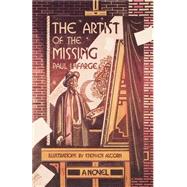 The Artist of the Missing A Novel