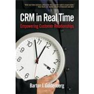 CRM in Real Time Empowering Customer Relationships