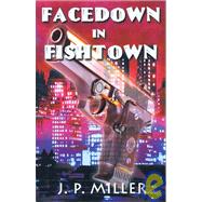 Facedown in Fishtown