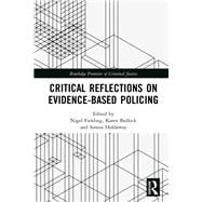 Critical Reflections on Evidence-based Policing