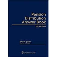 Pension Distribution Answer Book, 2016 Edition