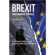 Brexit and Financial Services Law and Policy