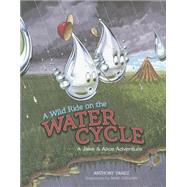 A Wild Ride on the Water Cycle
