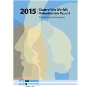 State of the World's Volunteerism Report 2015 Transforming Governance
