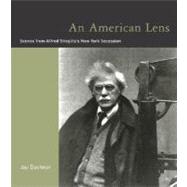 An American Lens: Scenes From Alfred Stieglitz's New York Secession