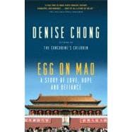 Egg on Mao A Story of Love, Hope and Defiance