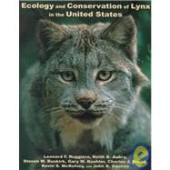 Ecology and Conservation of Lynx in the United States