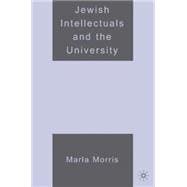 Jewish Intellectuals And the University