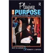 Playing with Purpose
