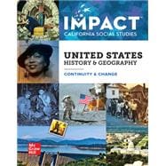 IMPACT: California, Grade 11, Student Edition, United States History & Geography, Continuity and Change