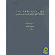 Sacred Realms Essays in Religion, Belief, and Society