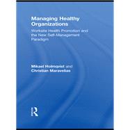 Managing Healthy Organizations