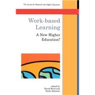 Work-Based Learning: A New Higher Education?