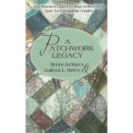 A Patchwork Legacy