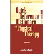 Quick Reference Dictionary for Physical Therapy