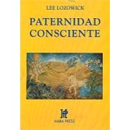 Paternidad consciente/ Concious Parenting