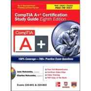 CompTIA A+ Certification Study Guide, Eighth Edition (Exams ..., 9780071795807