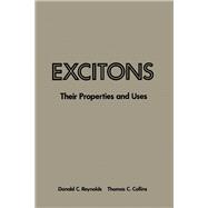 Excitons : Their Properties and Uses