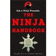 Ask a Ninja Presents The Ninja Handbook This Book Looks Forward to Killing You Soon