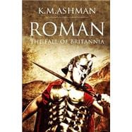Roman - the Fall of Britannia