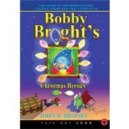 Bobby Bright's Christmas Heroics