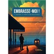 Embrasse-moi ! - 11 semaines, le temps d'une renaissance book cover, ISBN 9782386275807