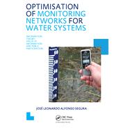 Optimisation of Monitoring Networks for Water Systems: UNESCO-IHE PhD Thesis