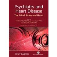 Psychiatry and Heart Disease The Mind, Brain, and Heart