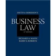 Study Guide for Mann/Roberts’ Smith and Roberson’s Business Law, 15th