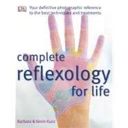 Complete Reflexology for Life