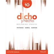 Dicho y heco, Activities Manual Beginning Spanish
