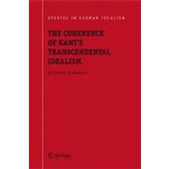 The Coherence Of Kant's Transcendental Idealism