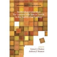 Multicultural Education for Learners With Special Needs in the Twenty-first Century